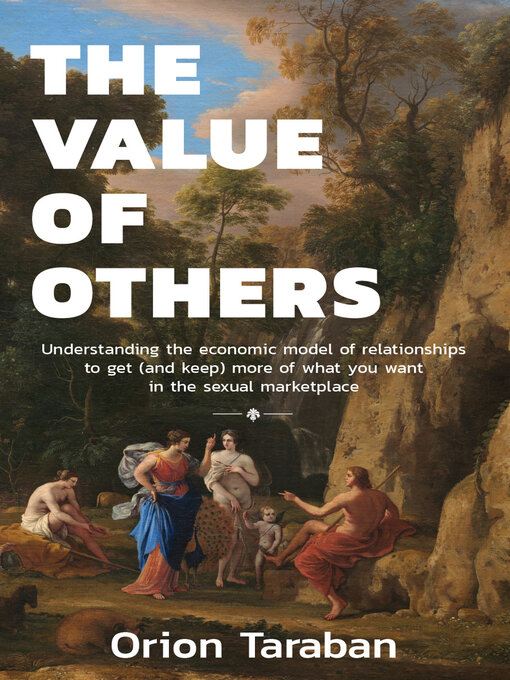 Title details for The Value of Others by Orion Taraban - Wait list